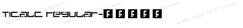 TICalc Regular字体转换